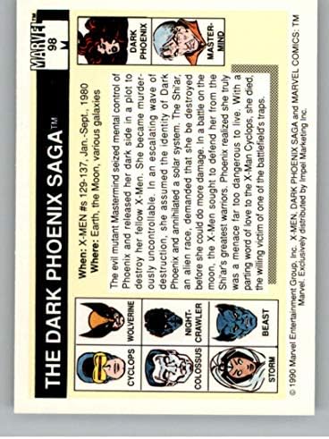1990 Impel Marvel Universe 98 Търговска карта на The Dark Phoenix Saga Non Sport Entertainment в в (NM или по-добър) състояние