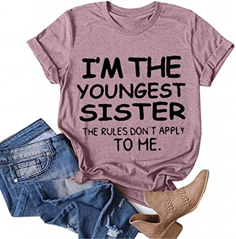 Тениска с надпис I m The Youngest Сестра за Жени - Голям Размер, Свободни Блузи, Блузи с Къс Ръкав за Момичета,
