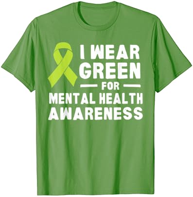 Аз нося Зелена тениска за Месячника съзнание за психично здраве