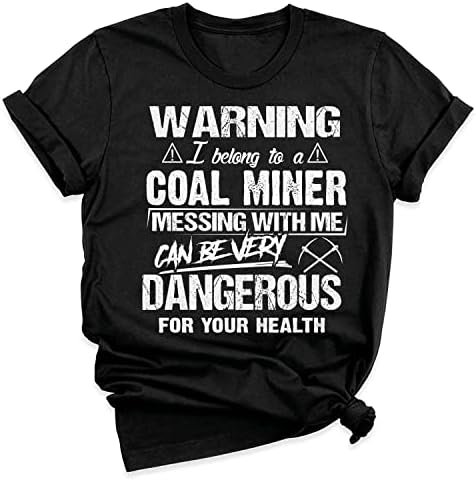 Тениска с Надпис Ден на бащата, Предупреждение Аз принадлежа на шахтеру, Шегува с Мен Може да Бъде Много опасно за вашето