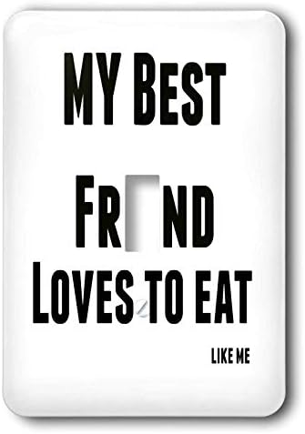 3dRose Кари Merchant 3drose Цитат на - Изображение на моята най-добра приятелка, която обича да яде, как аз - един превключвател